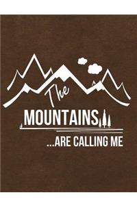 The Mountains Are Calling Me