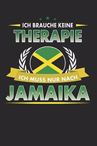 Ich Brauche Keine Therapie Ich Muss Nur Nach Jamaika