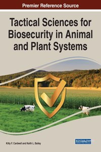 Tactical Sciences for Biosecurity in Animal and Plant Systems