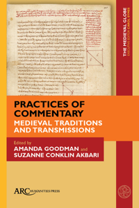 Practices of Commentary - Medieval Traditions and Transmissions