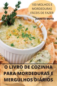 O Livro de Cozinha Para Mordeduras E Mergulhos Diários