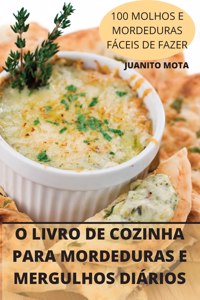 O Livro de Cozinha Para Mordeduras E Mergulhos Diarios