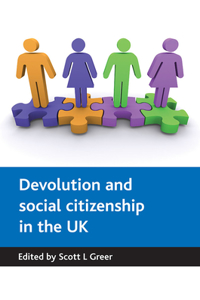 Devolution and Social Citizenship in the UK