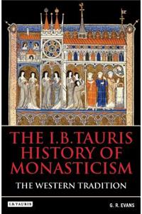 The I.B.Tauris History of Monasticism: The Eastern Tradition