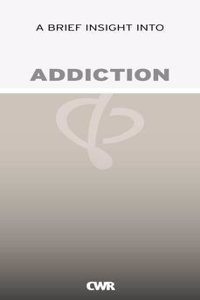 A Brief Insight into Addiction
