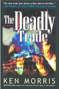 Deadly Trade