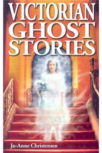 Victorian Ghost Stories