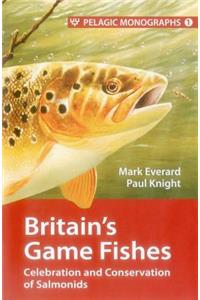 Britain's Game Fishes