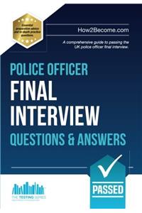Police Officer Final Interview Questions and Answers