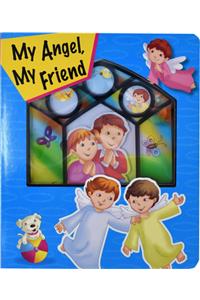 My Angel, My Friend