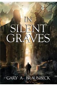 In Silent Graves