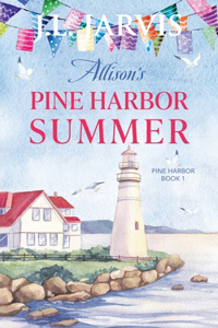 Allison's Pine Harbor Summer