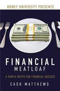 Financial Meatloaf