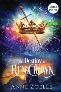 Destiny of Ren Crown - Large Print Paperback