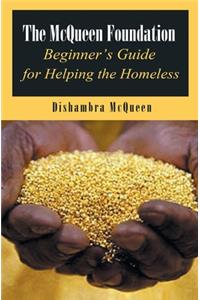 McQueen Foundation Beginner's Guide for Helping the Homeless