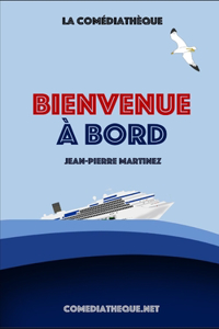 Bienvenue à bord