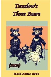 Denslow's Three Bears (1903)