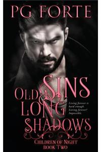 Old Sins, Long Shadows