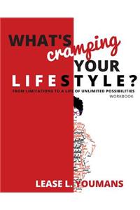 What's Cramping Your Lifestyle? Workbook