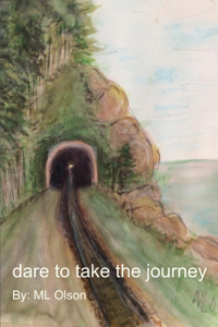 dare to take the journey