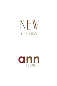 The New Christian - Ann Elizabeth