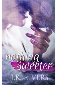 Nothing Sweeter