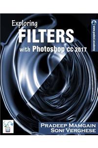 Exploring Filters with Photoshop CC 2017