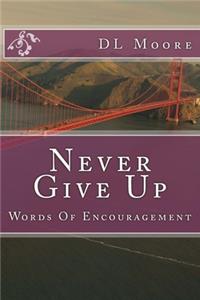 Never Give Up