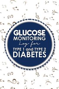 Glucose Monitoring Log for Type 1 and Type 2 Diabetes