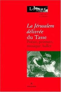 La Jerusalem Delivree Du Tasse