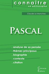 Comprendre Pascal (analyse complete de sa pensee)