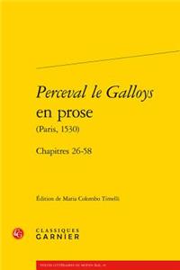 Perceval Le Galloys En Prose (Paris, 1530)