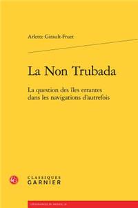 La Non Trubada: La Question Des Iles Errantes Dans Les Navigations d'Autrefois