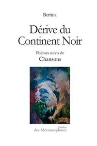 Derive Du Continent Noir