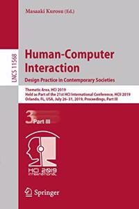 Human-Computer Interaction. Design Practice in Contemporary Societies