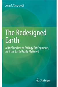 The Redesigned Earth