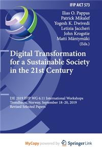 Digital Transformation for a Sustainable Society in the 21st Century