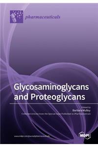 Glycosaminoglycans and Proteoglycans