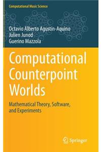 Computational Counterpoint Worlds