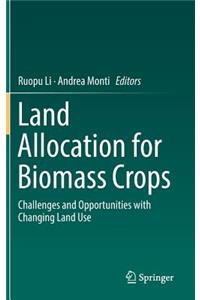 Land Allocation for Biomass Crops