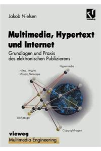 Multimedia, Hypertext Und Internet