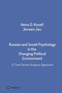Russian and Soviet Psychology in the Changing Political Environment