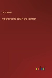 Astronomische Tafeln und Formeln