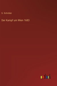 Kampf um Wien 1683