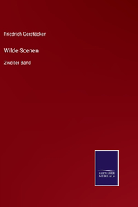 Wilde Scenen
