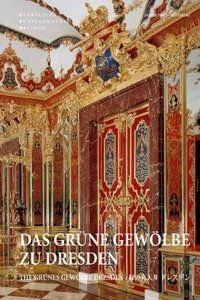 Das Grüne Gewölbe Zu Dresden