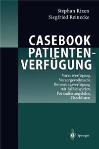 Casebook Patientenverfügung