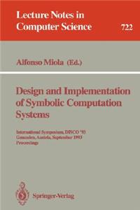 Design and Implementation of Symbolic Computation Systems