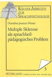 Multiple Sklerose ALS Sprachheilpaedagogisches Problem