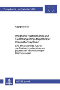 Integrierte Nutzenanalyse Zur Gestaltung Computergestuetzter Informationssysteme